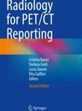 [预订]Radiology for Pet/CT Reporting 9783030876432
