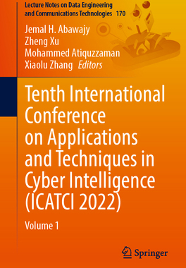 [预订]Tenth International Conference on Applications and Techniques in Cyber Intelligence (ICATCI 2022)