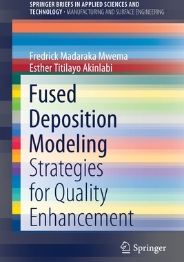 【预订】Fused Deposition Modeling