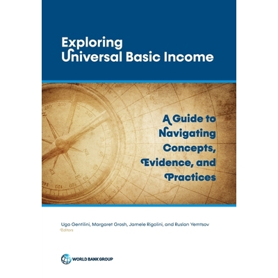 预订 Decoding Universal Basic Income: A Guide to Navigate Concepts, Evidence, and Practices 解码普遍基本收入：导航概念，