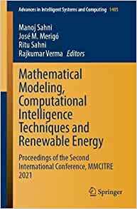 【预订】Mathematical Modeling, Computational Intelligence Techniques and Renewable Energy 9789811659515