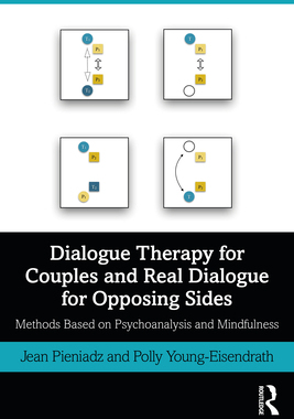 【预订】Dialogue Therapy for Couples and Real Dialogue for Opposing Sides 9781032040752