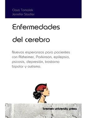 预订 Enfermedades del cerebro: Nuevas esperanzas para pacientes con Alzheimer, Parkinson, epilepsia, psicosis, depresió