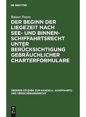 预订 Der Beginn der Liegezeit nach See- und Binnenschiffahrtsrecht unter Berücksichtigung gebräuchlicher Charterformul