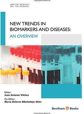 [预订]New Trends in Biomarkers and Disease Research: An Overview 9781681084961