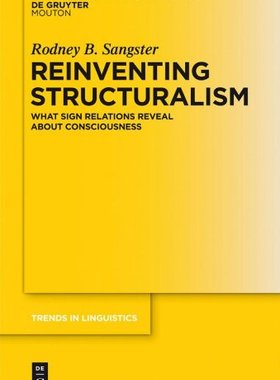 【预订】Reinventing Structuralism 9783110303735
