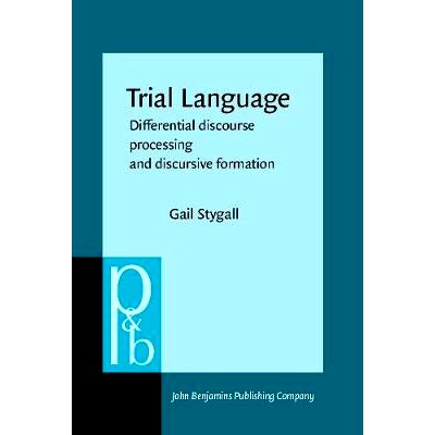 预订 Trial Language. Differential discourse processing and discursive formation.: 9789027250384