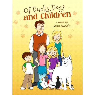 预订 Of Ducks, Dogs and Children: 9780997033496