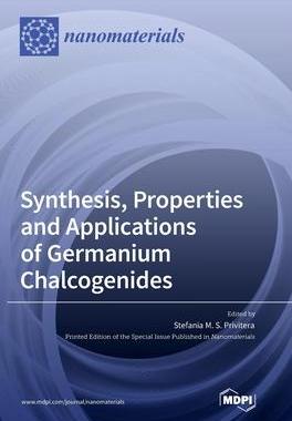 [预订]Synthesis, Properties and Applications of Germanium Chalcogenides 9783036552613