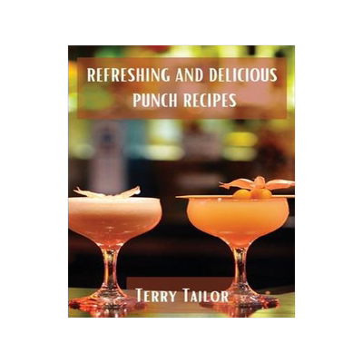 [预订]Refreshing and Delicious Punch Recipes 9788367110303