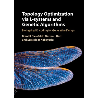 预订 Topology Optimization via L-Systems and Genetic Algorithms Bioinspired Encoding for Generative Design 基于L-系统和