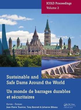 【预订】Sustainable and Safe Dams Around the World / Un monde de barrages durables et sécuritaires