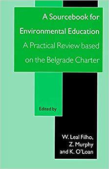 【预售】A Sourcebook for Environmental Education: A Practical Review Based on the Belgrade Charter
