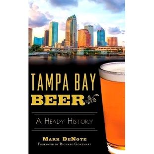 Beer Bay Heady 9781540213129 预订 History Tampa