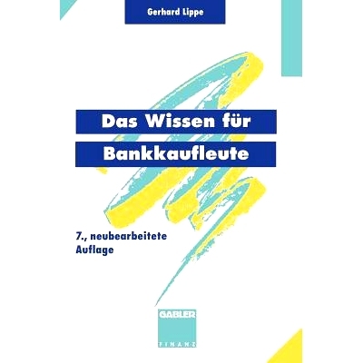 预订 Das Wissen für Bankkaufleute: Bankbetriebslehre Betriebswirtschaftslehre Bankrecht Wirtschaftsrecht Rechnungswesen