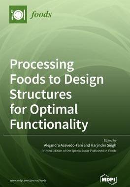 [预订]Processing Foods to Design Structures for Optimal Functionality 9783036543901
