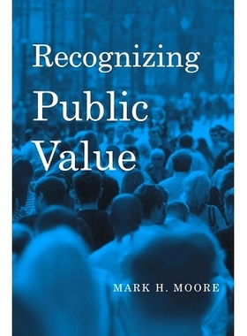 预订 Recognizing Public Value 认识公共价值: 9780674066953