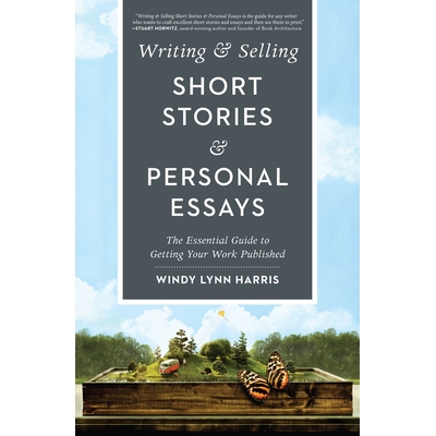 预订 Writing & Selling Short Stories & Personal Essays: The Essential Guide to Getting Your Work Published: 978144035083