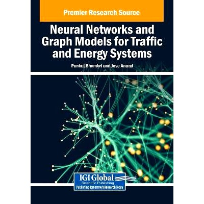 预订 Neural Networks and Graph Models for Traffic and Energy Systems: 9798337302911