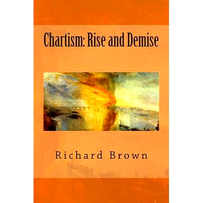 预订 Chartism: Rise and Demise: 9781495390340