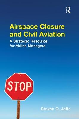 【预订】Airspace Closure and Civil Aviation