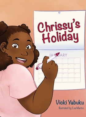 预订 Chrissy’s Holiday: 9781957369464