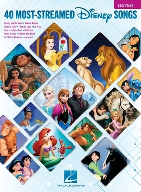 【预订】The 40 Most-Streamed Disney Songs: Easy Piano Songbook