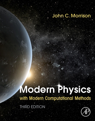 【预订】Modern Physics with Modern Computational Methods: For Scientists and Engineers