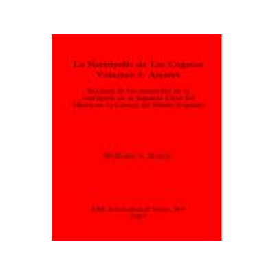 [预订]La necropolis de Las Cogotas. Volumen I: Ajuares 9780860544432