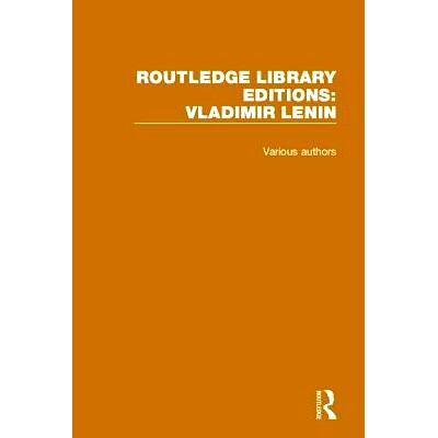 预订 Routledge Library Editions: Vladimir Lenin Routledge馆藏版：弗拉基米尔·列宁，6卷集: 9780415792745