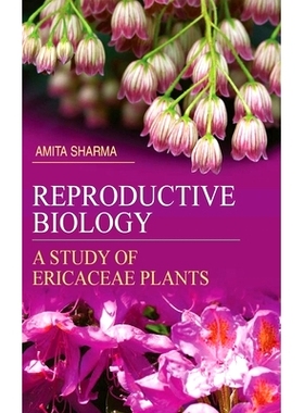 预订 Reproductive Biology: A Study of Ericaceae Plants: 9788183567206