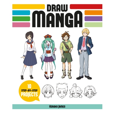 预订 Draw Manga: 10 Step-by-Step Projects 画漫画: 9781784946371