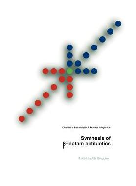 【预订】Synthesis of ?-Lactam Antibiotics