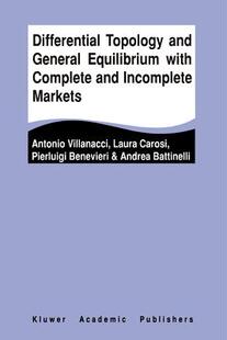 【预订】Differential Topology and General Equilibrium with Complete and Incomplete Markets
