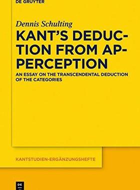 [预订]Kant’s Deduction From Apperception 9783110582697