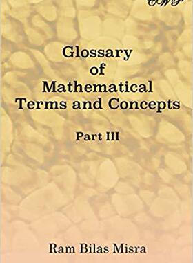 【预售】Glossary of Mathematical Terms and Concepts (Part III)
