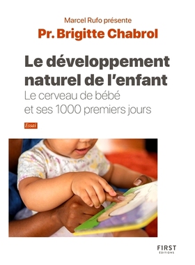 预订 Le développement naturel de l’enfant : le cerveau de bébé et ses 1.000 premiers jours : essai 孩子的自然发育：