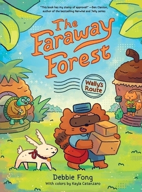 遥远的森林 邮差沃利 Kayla Catanzaro绘 儿童可爱进口绘本 英文原版 The Faraway Forest Wally’s Route
