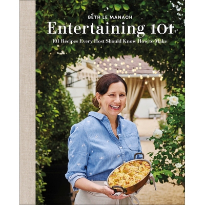 预订 Entertaining 101: 101 Recipes Every Host Should Know How to Make 待客之道101：每位主人都应该学会的101道菜谱: 978059