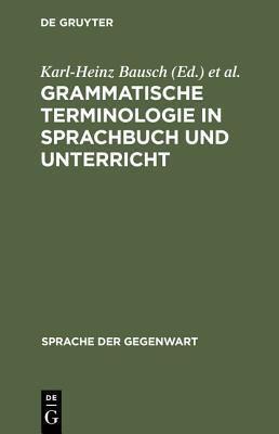 【预订】Grammatische Terminologie in Sprachbuch und Unterricht 9783110125290