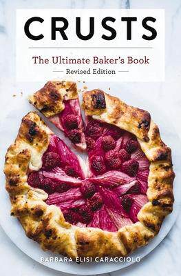 [预订]Crusts: The Revised Edition: The Ultimate Baker’s Book Revised Edition 9781646432707