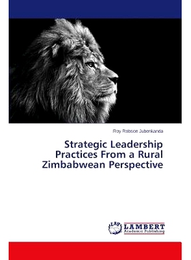 预订 Strategic Leadership Practices from a Rural Zimbabwean Perspective: 9783659531095
