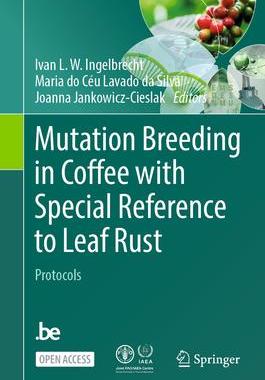 [预订]Mutation Breeding in Coffee with Special Reference to Leaf Rust 9783662672723