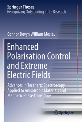 【预订】Enhanced Polarisation Control and Extreme Electric Fields 9783030669041