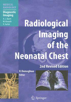 【预订】Radiological Imaging of the Neonatal Chest