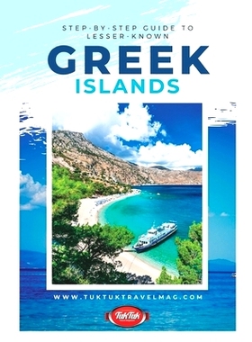 预订 Step by step guide to lesser-known Greek islands: 9798358754775