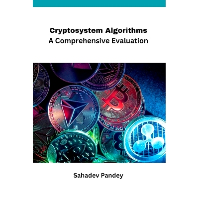 预订 Cryptosystem Algorithms A Comprehensive Evaluation: 9781770073210