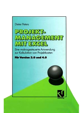 预订 Projekt-Management mit Excel: Eine makrogesteuerte Anwendung zur Kalkulation von Projektkosten: 9783528052171