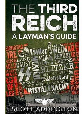 预订 The Third Reich: A Layman’s Guide: 9781501083334
