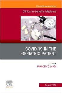 Medicine Patient Geriatric the Clinics 预订 Issue Covid